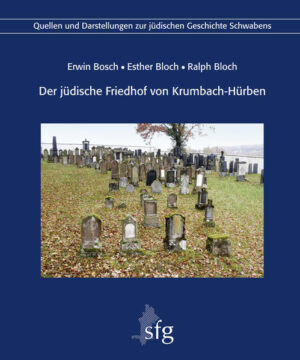 Der jüdische Friedhof von Krumbach-Hürben | Bundesamt für magische Wesen