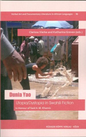 Dunia Yao - Utopia/Dystopia in Swahili Fiction | Bundesamt für magische Wesen