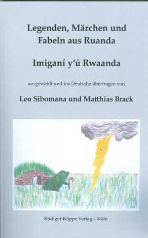 Legenden, Märchen und Fabeln aus Ruanda | Bundesamt für magische Wesen