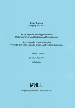 Archäologische Arbeitsgemeinschaft Ostbayern /West- und Südböhmen: Fines Transire. Archäologische Arbeitsgemeinschaft Ostbayern /West- und Südböhmen: Oberösterreich | Bundesamt für magische Wesen