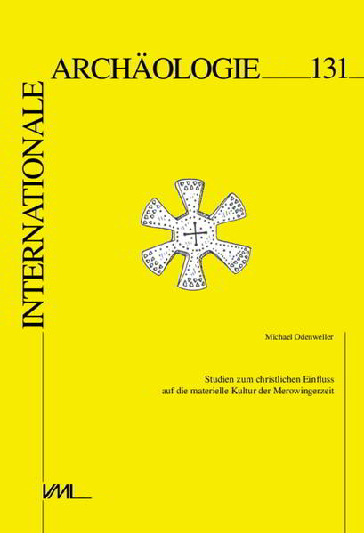 Studien zum christlichen Einfluss auf die materielle Kultur der Merowingerzeit | Bundesamt für magische Wesen