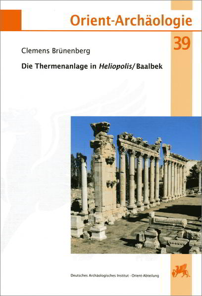 Die Thermenanlage in Heliopolis: Baalbek | Bundesamt für magische Wesen