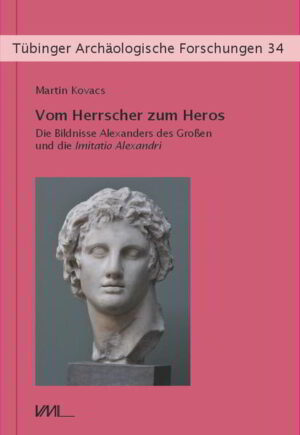 Vom Herrscher zum Heros | Martin Kovacs