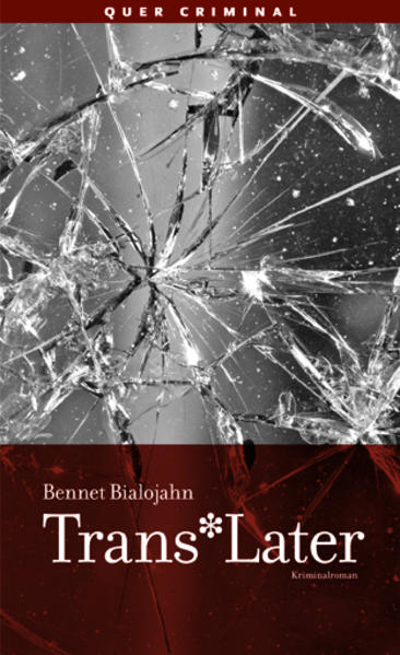 Trans*Later | Bennet Bialojahn