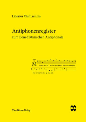 Antiphonenregister zum Benediktinischen Antiphonale | Bundesamt für magische Wesen