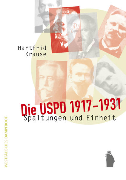 Die USPD 1917 - 1931 | Bundesamt für magische Wesen