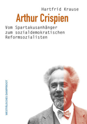 Arthur Crispien | Hartfrid Krause