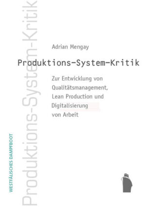 Produktions-System-Kritik | Adrian Mengay