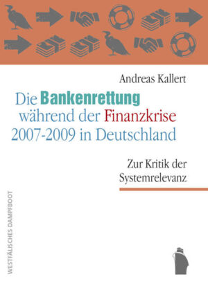 Die Bankenrettungen während der Finanzkrise 2007 - 2009 in Deutschland | Bundesamt für magische Wesen