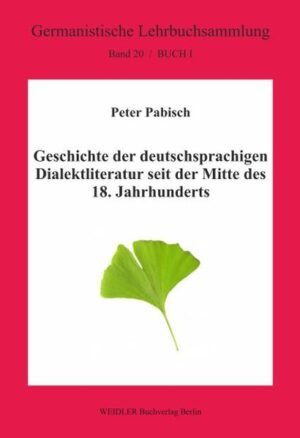 Geschichte der deutschsprachigen Dialektliteratur seit der Mitte des 18. Jahrhunderts | Bundesamt für magische Wesen