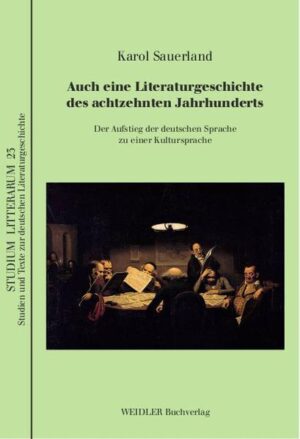 Auch eine Literaturgeschichte des achtzehnten Jahrhunderts | Bundesamt für magische Wesen