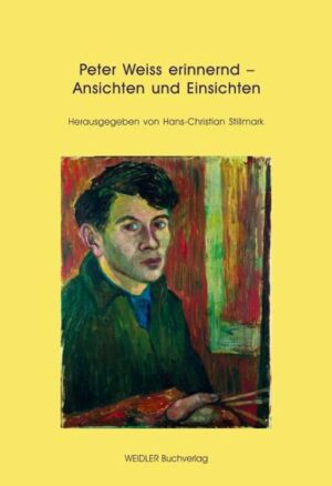 Peter Weiss erinnernd  Ansichten und Einsichten | Bundesamt für magische Wesen