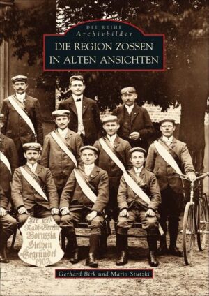 Die Region Zossen in alten Ansichten | Bundesamt für magische Wesen