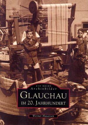 Glauchau im 20. Jahrhundert | Bundesamt für magische Wesen