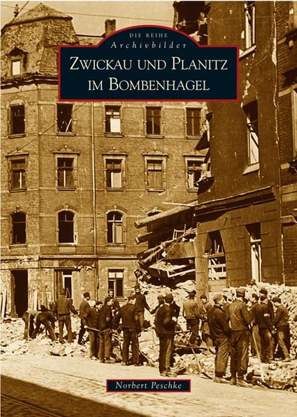 Zwickau und Planitz im Bombenhagel | Bundesamt für magische Wesen