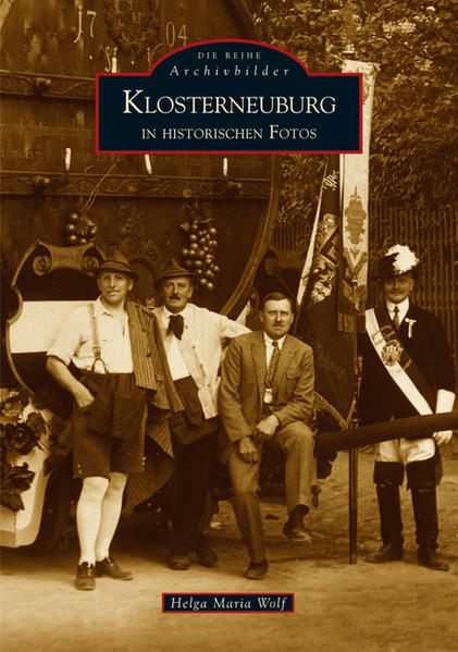 Klosterneuburg in historischen Fotos | Bundesamt für magische Wesen