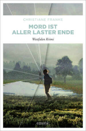 Mord ist aller Laster Ende | Christiane Franke