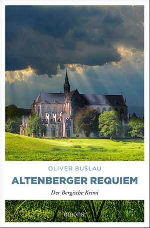 Altenberger Requiem Der Bergische Krimi | Oliver Buslau
