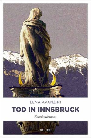 Tod in Innsbruck | Lena Avanzini