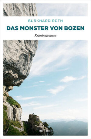 Das Monster von Bozen | Burkhard Rüth