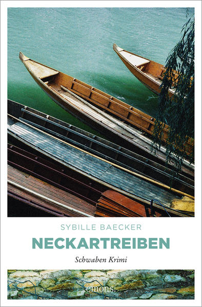 Neckartreiben Schwaben Krimi | Sybille Baecker