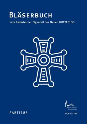 Das Bläserbuch enthält vierstimmige Begleitsätze zu ausgewählten Liedern des Paderborner Eigenteils des Neuen GOTTESLOB.