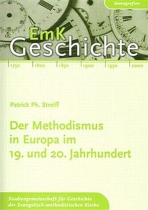 Der Methodismus in Europa im 19. und 20. Jahrhundert | Bundesamt für magische Wesen