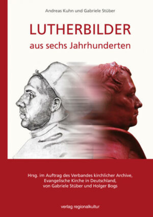 Lutherbilder aus sechs Jahrhunderten | Bundesamt für magische Wesen