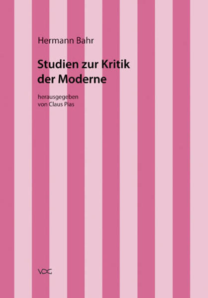 Hermann Bahr: Studien zur Kritik der Moderne | Bundesamt für magische Wesen