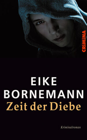 Zeit der Diebe | Eike Bornemann