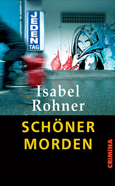 Schöner morden | Isabel Rohner