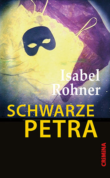 Schwarze Petra | Isabel Rohner