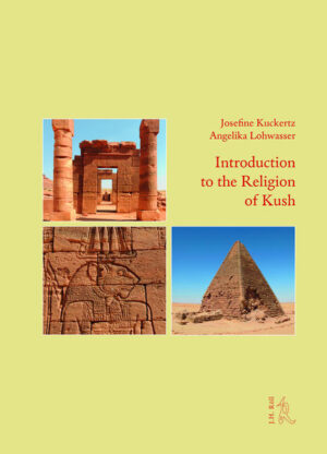 Introduction to the Religion of Kush | Josefine Kuckertz