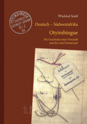 Deutsch-Südwestafrika: Otyimbingue | Winfried Adolf