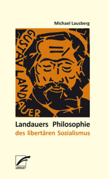 Landauers Philosophie des libertären Sozialismus | Bundesamt für magische Wesen