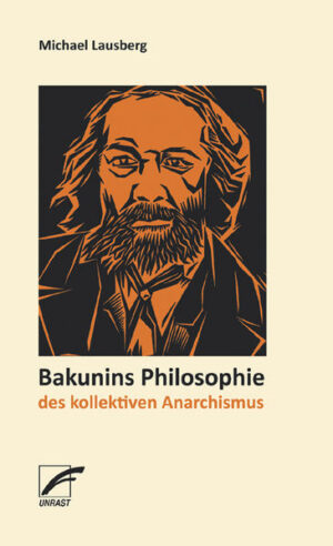 Bakunins Philosophie des kollektiven Anarchismus | Bundesamt für magische Wesen