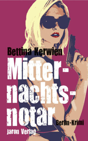 Mitternachtsnotar Berlin-Krimi | Bettina Kerwien