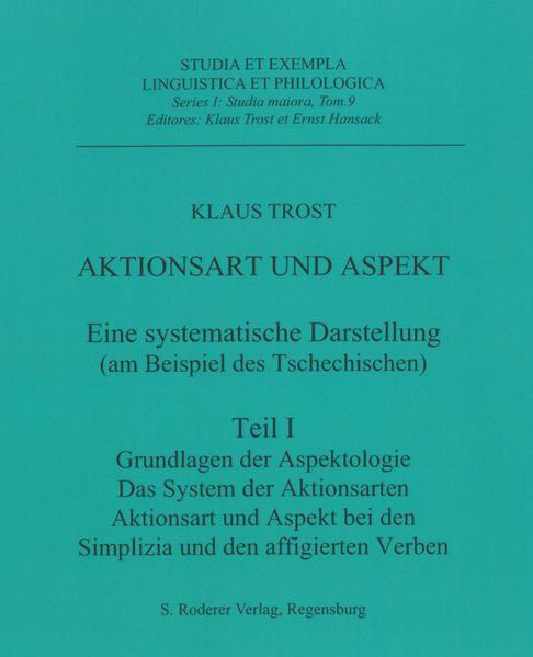 Aktionsart und Aspekt - eine systematische Darstellung (am Beispiel des Tschechischen) | Bundesamt für magische Wesen