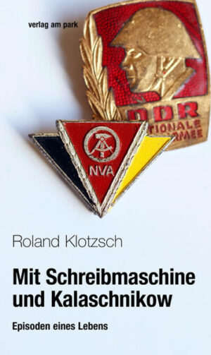Mit Schreibmaschine und Kalaschnikow | Roland Klotzsch