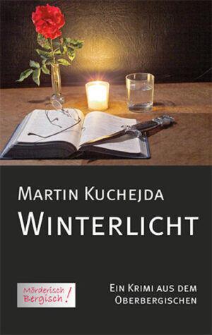 Winterlicht Ein Krimi aus dem Oberbergischen | Martin Kuchejda