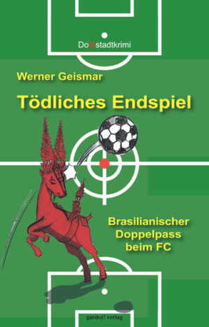 Tödliches Endspiel Brasilianischer Doppelpass beim FC | Werner Geismar