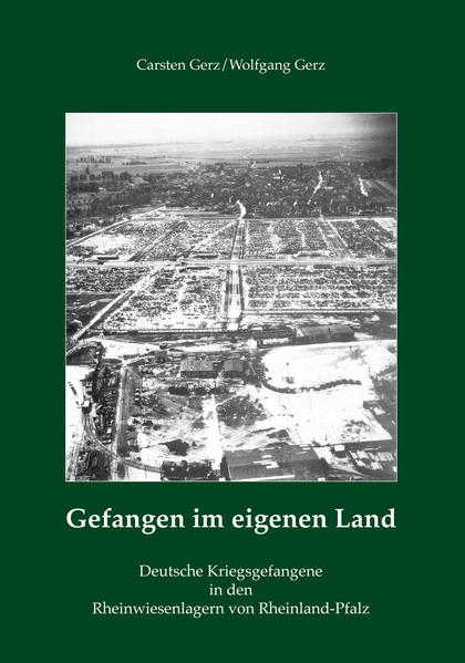 Gefangen im eigenen Land | Carsten Gerz, Wolfgang Gerz