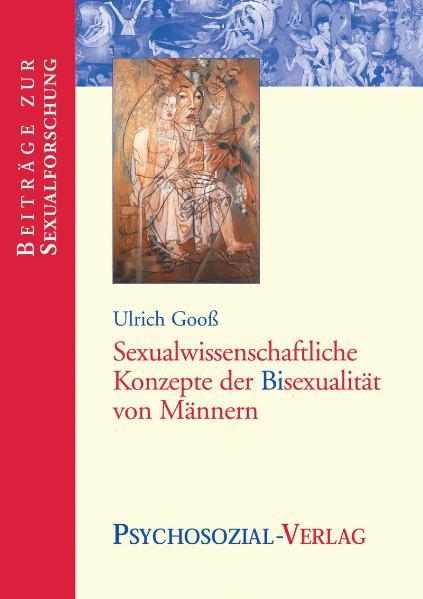 Sexualwissenschaftliche Konzepte der Bisexualität von Männern | Bundesamt für magische Wesen