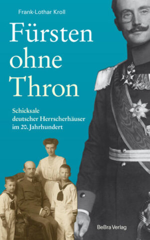 Fürsten ohne Thron | Frank-Lothar Kroll