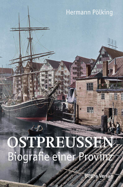 Ostpreußen | Hermann Pölking