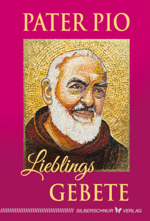 Pater Pio  Lieblingsgebete | Bundesamt für magische Wesen