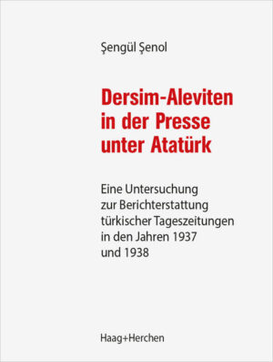 Dersim-Aleviten in der Presse unter Atatürk | Bundesamt für magische Wesen