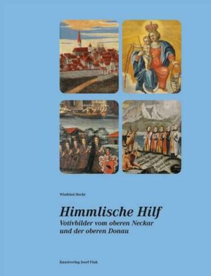 Himmlische Hilf. Votivbilder vom oberen Neckar und der oberen Donau | Bundesamt für magische Wesen