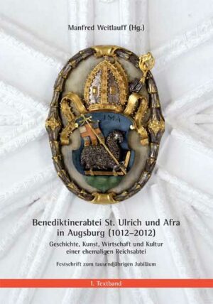 Benediktinerabtei St. Ulrich und Afra in Augsburg (1012-2012) | Bundesamt für magische Wesen