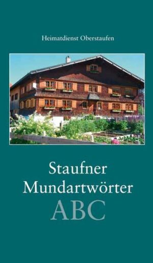 Staufner Mundartwörterbuch | Bundesamt für magische Wesen